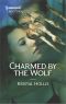 [The Wahyas of Walker’s Run 03] • Charmed by the Wolf